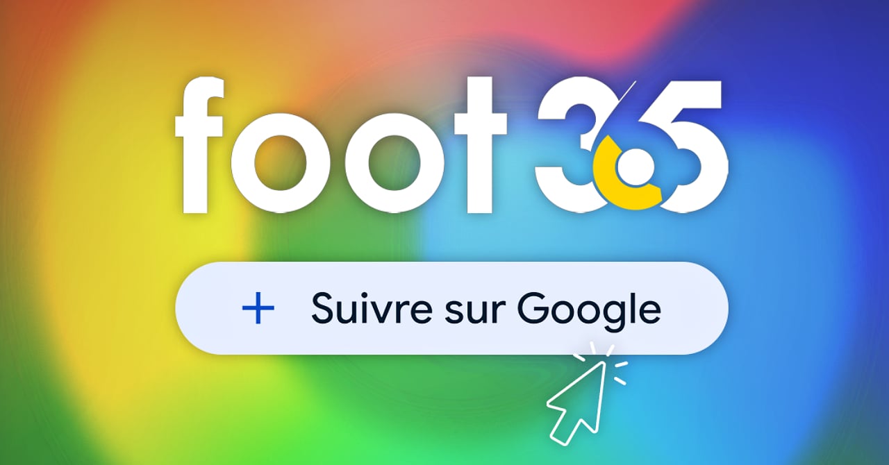 Comment suivre Football365.fr sur Google Discover pour ne rater aucune actualité